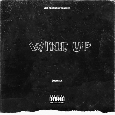 Wine up | Boomplay Music