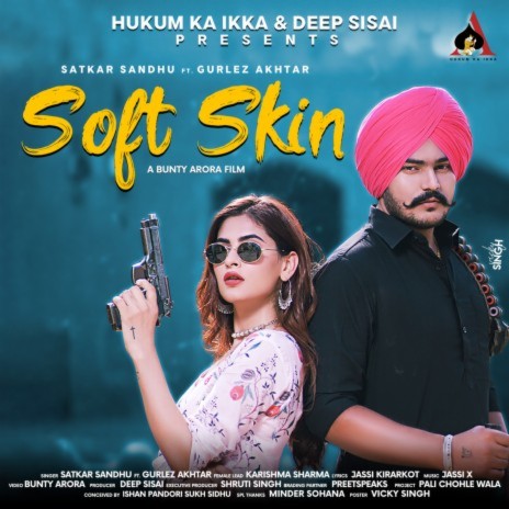 Soft Skin ft. Gulrez Akhtar | Boomplay Music