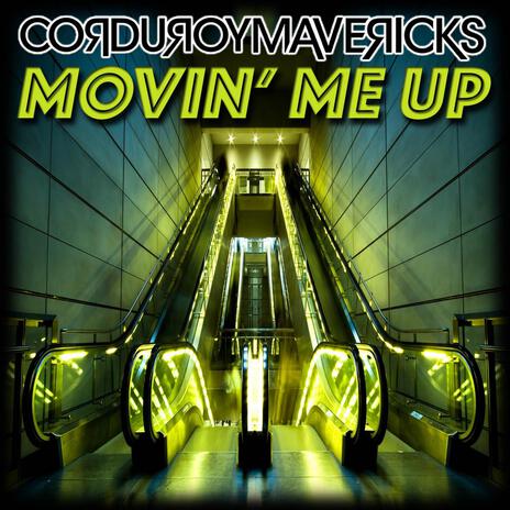 Movin' Me Up | Boomplay Music