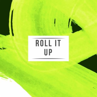 Roll It Up