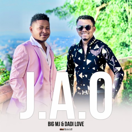 J.A.O ft. Dadi Love | Boomplay Music