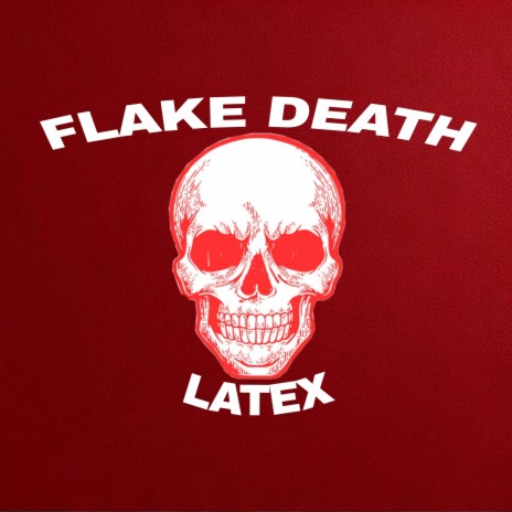 Flake Death | Boomplay Music