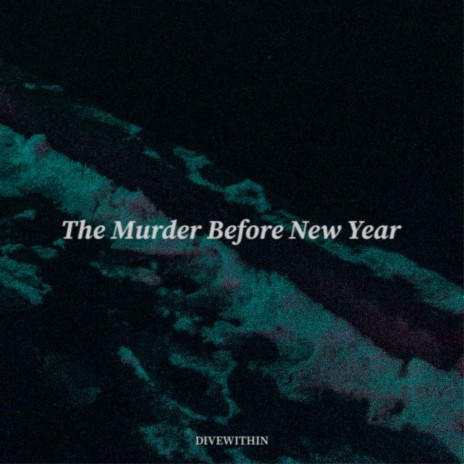 The Murder Before New Year