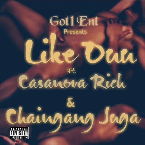 Like Ouu ft. Chaingang Juga | Boomplay Music