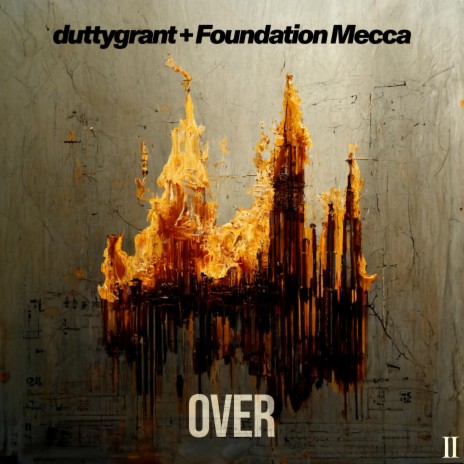 Over ft. Foundation Mecca | Boomplay Music