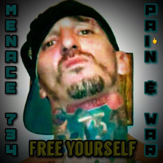 Pain and War x Free Youself