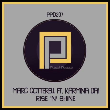 Rise 'N' Shine ft. Karmina Dai | Boomplay Music