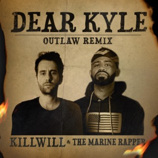 Dear Kyle (Outlaw Remix)