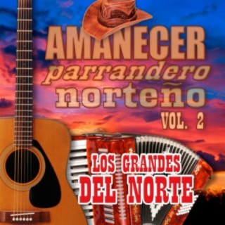 Amanecer Parrandero Norteño, Vol. 2