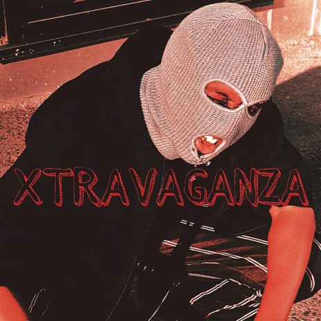 XTRAVAGANZA | Boomplay Music