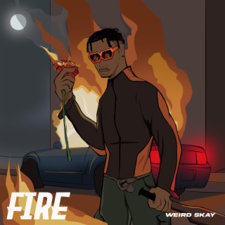 FIRE lyrics | Boomplay Music