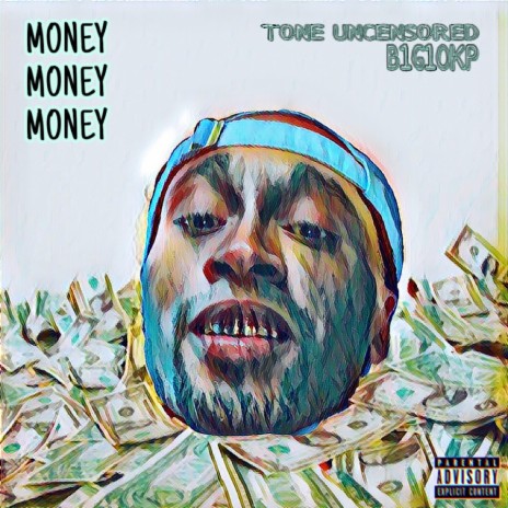 Money Money Money ft. B1G10KP | Boomplay Music