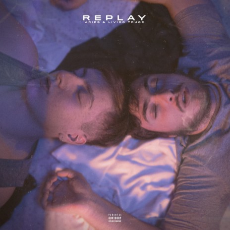 Replay ft. Livido Truce | Boomplay Music