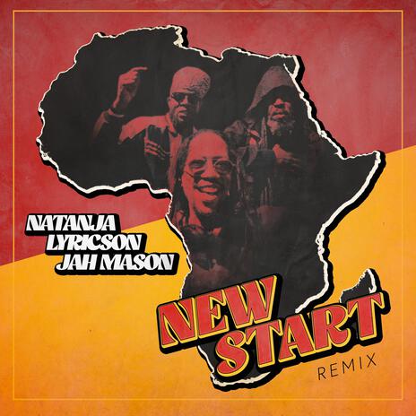 New Start (REMIX) ft. Lyricson & Jah Mason | Boomplay Music