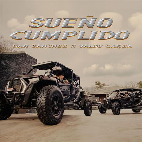 Sueño Cumplido ft. Dan Sanchez | Boomplay Music