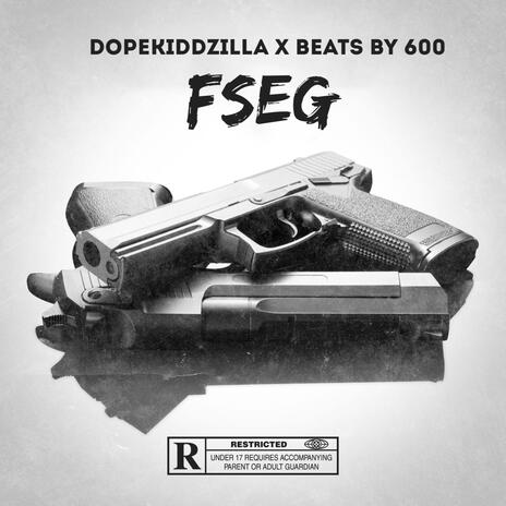 Fseg ft. Beats by 600 | Boomplay Music