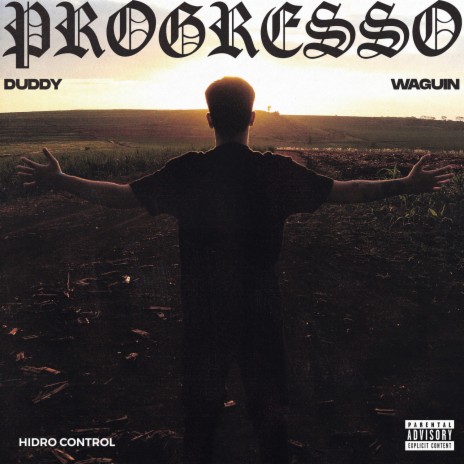 Progresso ft. HIDRO CONTROL & Waguin | Boomplay Music