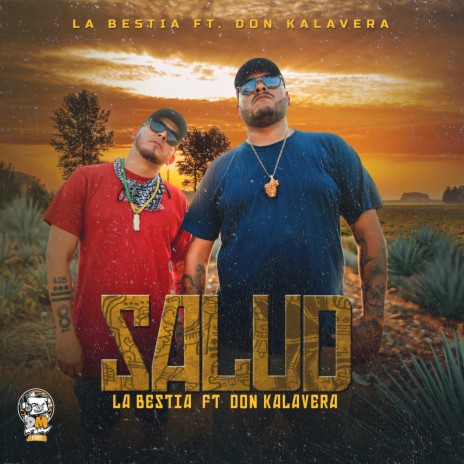 Salud ft. Don Kalavera | Boomplay Music
