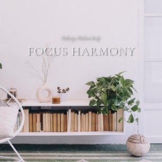 Focus Harmony: Ambient Chill for Academic Success