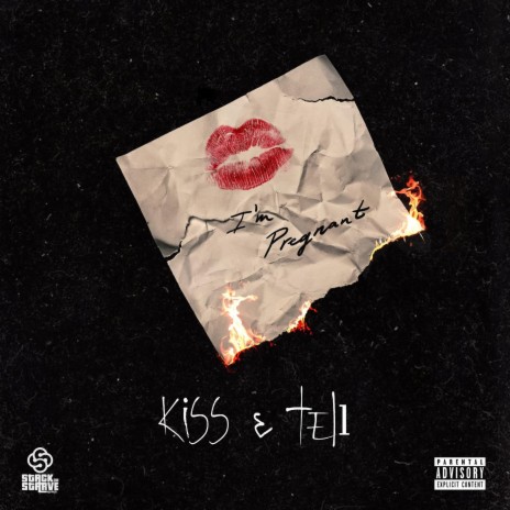 Kiss & Tell | Boomplay Music