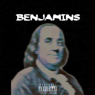 Benjamins lyrics | Boomplay Music