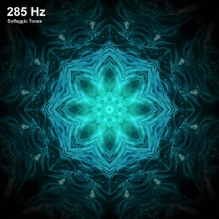 285 Hz Solfeggio Frequencies