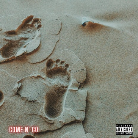 Come N' Go | Boomplay Music