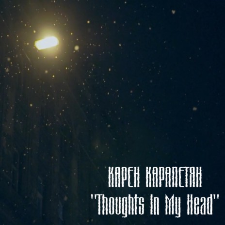 Thoughts in My Head | Boomplay Music