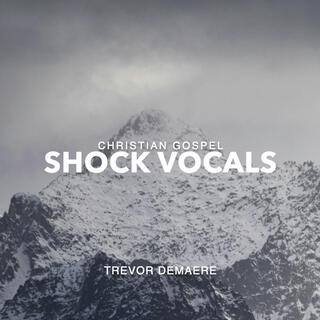 Christian Gospel (Shock Vocals)