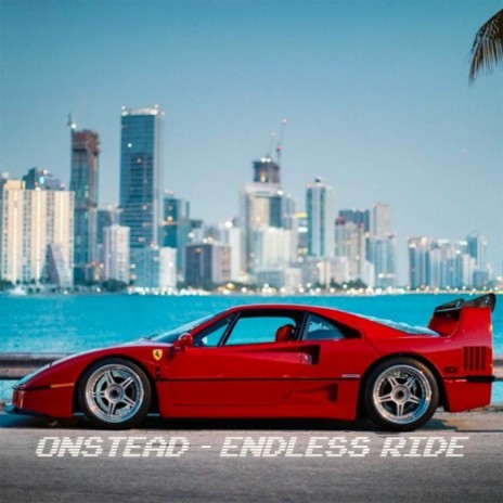 Endless Ride | Boomplay Music