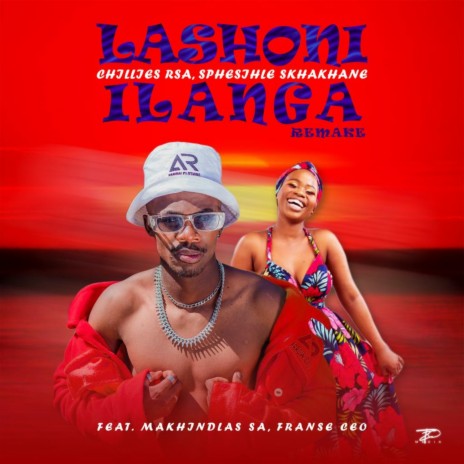 Lashoni Ilanga Remake ft. FRANSE CEO, Siphesihle Skhakhane & Makhindlas SA | Boomplay Music