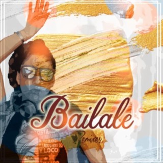 Bailale Remixes