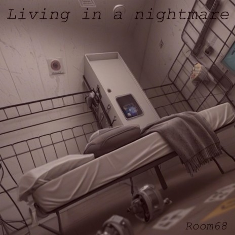 Living in a nightmare | Boomplay Music