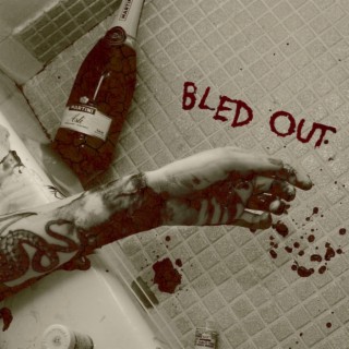 Bled Out EP