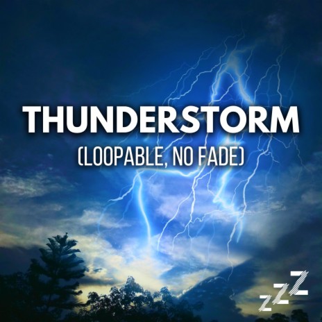 Rain and Thunder (Loop, No Fade) ft. Thunderstorm & Sleep Sounds | Boomplay Music