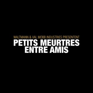 Petits meurtres entre amis