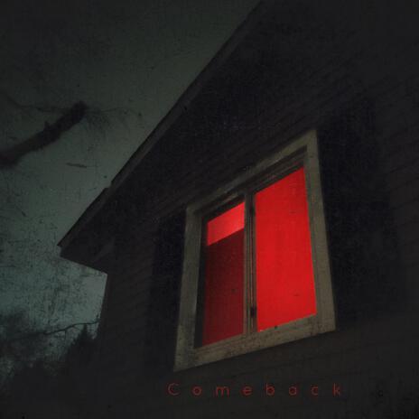 Comeback | Boomplay Music