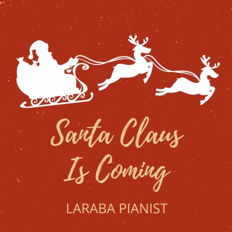 Santa Claus Is Coming