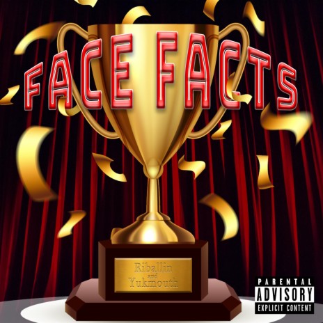 Face Facts ft. Yukmouth | Boomplay Music