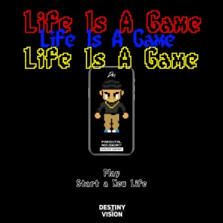 Life Is A Game