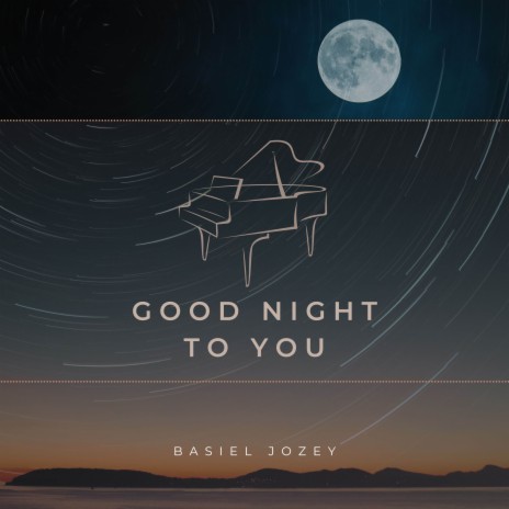 Good Night to You | Boomplay Music