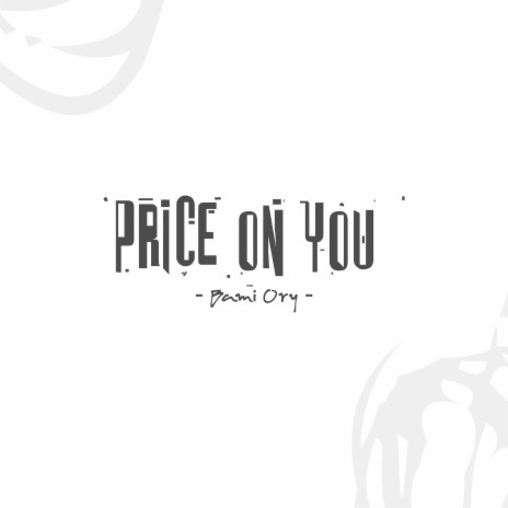 Price On You | Boomplay Music