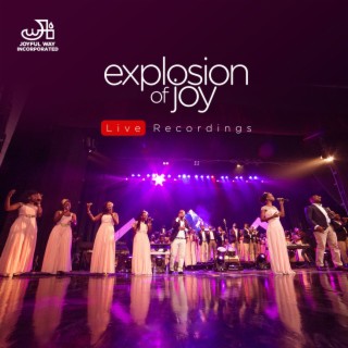 Explosion of Joy: Live Recordings