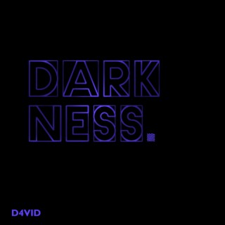 Darkness lyrics | Boomplay Music