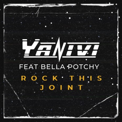 Rock This Joint ft. Bella Potchy | Boomplay Music