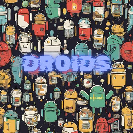 Droids | Boomplay Music