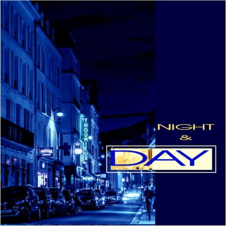 Night & Day | Boomplay Music