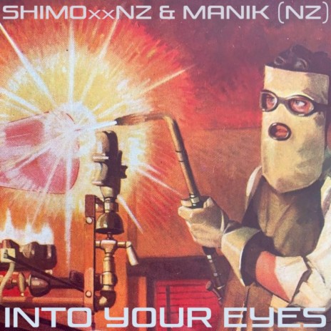 Into Your Eyes ft. Manik (NZ) | Boomplay Music
