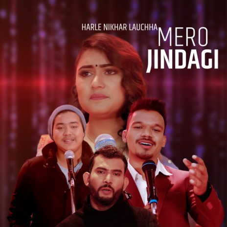 Harle Nikhar Lyauchha Mero Jindagi ft. Ravi Oad, Prabin Bedwal & Babul Giri | Boomplay Music