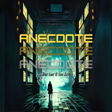 Anecdote ft. Eon Zero | Boomplay Music